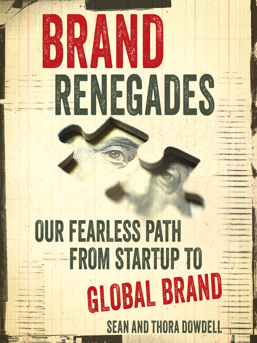 Title details for Brand Renegades by Sean Dowdell - Available